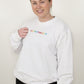 Unisex Rainbow For Better Days Sweatshirt